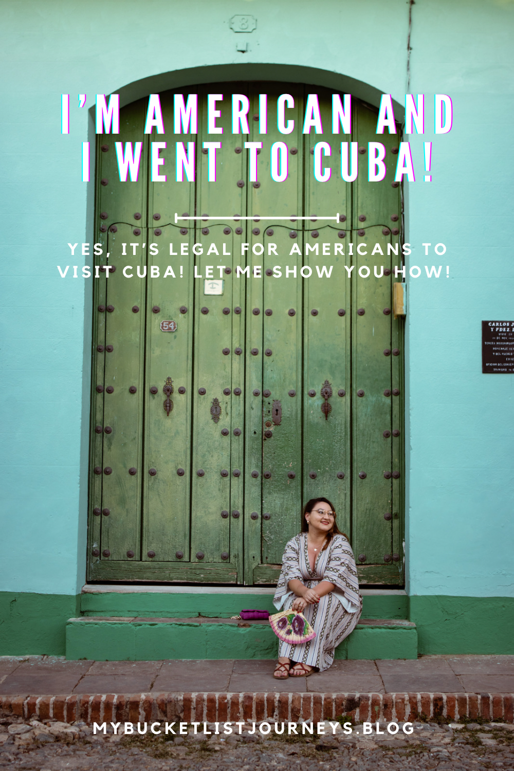 I'm American And I Went To Cuba! - My Bucketlist Journeys